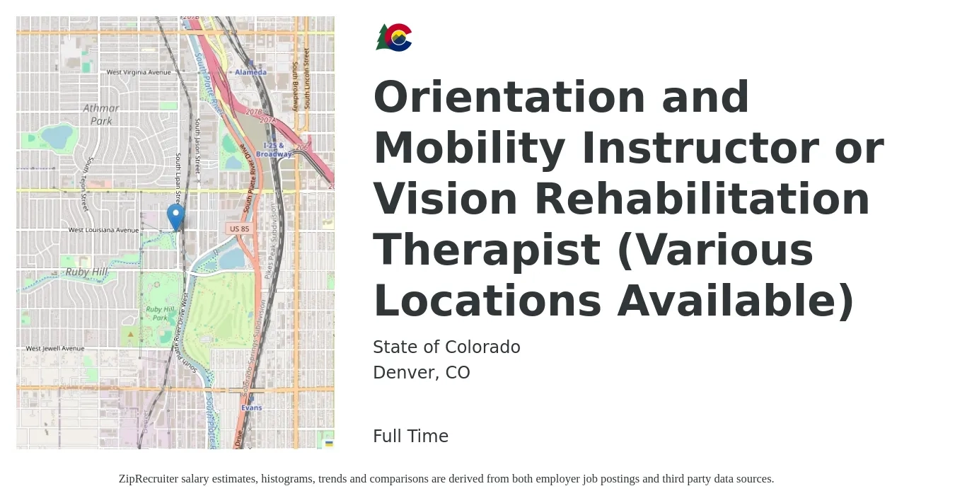 State of Colorado job posting for a Orientation and Mobility Instructor or Vision Rehabilitation Therapist (Various Locations Available) in Denver, CO with a salary of $5,148 to $6,234 Monthly with a map of Denver location.