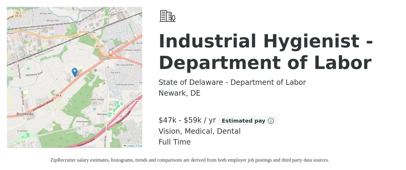 State of Delaware - Department of Labor job posting for a Industrial Hygienist - Department of Labor in Newark, DE with a salary of $47,778 to $59,723 Yearly and benefits including vision, dental, life_insurance, medical, pto, and retirement with a map of Newark location.