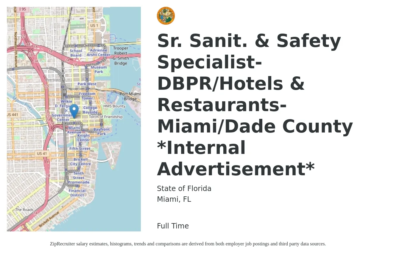 State of Florida job posting for a Sr. Sanit. & Safety Specialist-DBPR/Hotels & Restaurants-Miami/Dade County *Internal Advertisement* in Miami, FL with a salary of $1,823 Weekly with a map of Miami location.