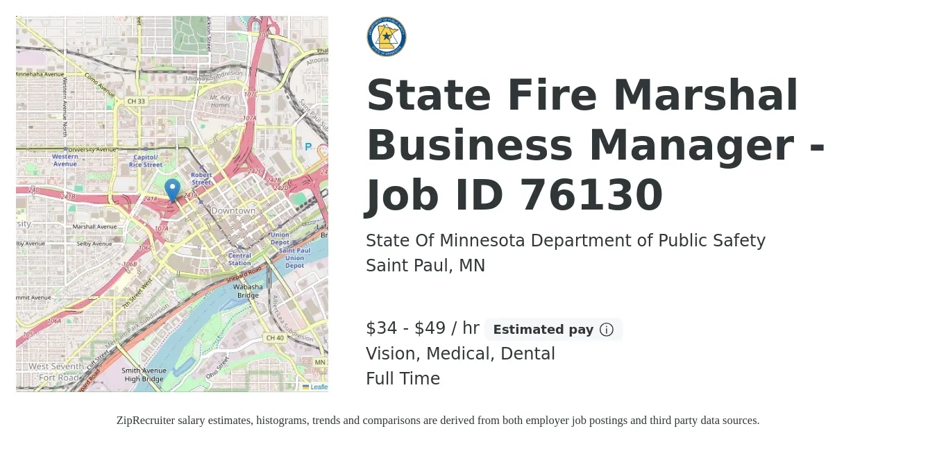 State Of Minnesota Department of Public Safety job posting for a State Fire Marshal Business Manager - Job ID 76130 in Saint Paul, MN with a salary of $36 to $52 Hourly and benefits including retirement, vision, dental, life_insurance, and medical with a map of Saint Paul location.
