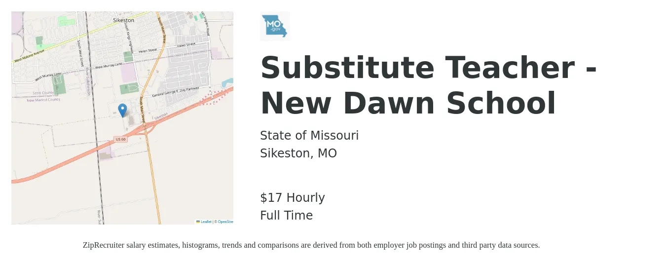 State of Missouri job posting for a Substitute Teacher - New Dawn School in Sikeston, MO with a salary of $19 Hourly with a map of Sikeston location.
