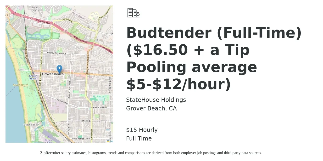 StateHouse Holdings job posting for a Budtender (Full-Time) ($16.50 + a Tip Pooling average $5-$12/hour) in Grover Beach, CA with a salary of $16 Hourly with a map of Grover Beach location.