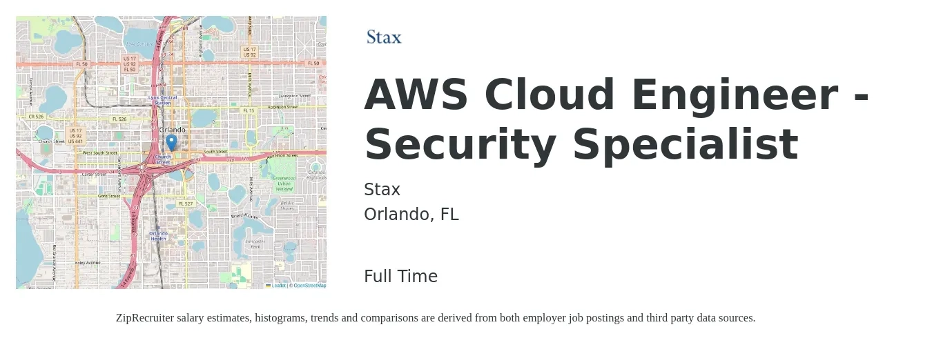 Stax job posting for a AWS Cloud Engineer - Security Specialist in Orlando, FL with a salary of $52 to $70 Hourly with a map of Orlando location.
