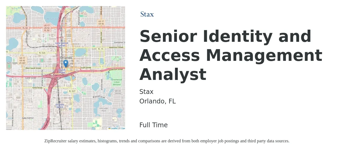 Stax job posting for a Senior Identity and Access Management Analyst in Orlando, FL with a salary of $89,600 to $117,100 Yearly with a map of Orlando location.