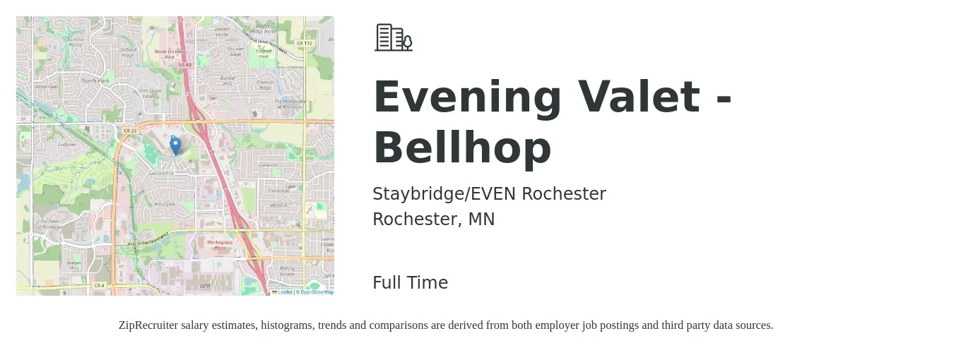 Staybridge/EVEN Rochester job posting for a Evening Valet - Bellhop in Rochester, MN with a salary of $14 to $18 Hourly with a map of Rochester location.
