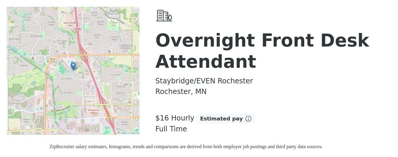 Staybridge/EVEN Rochester job posting for a Overnight Front Desk Attendant in Rochester, MN with a salary of $17 Hourly with a map of Rochester location.