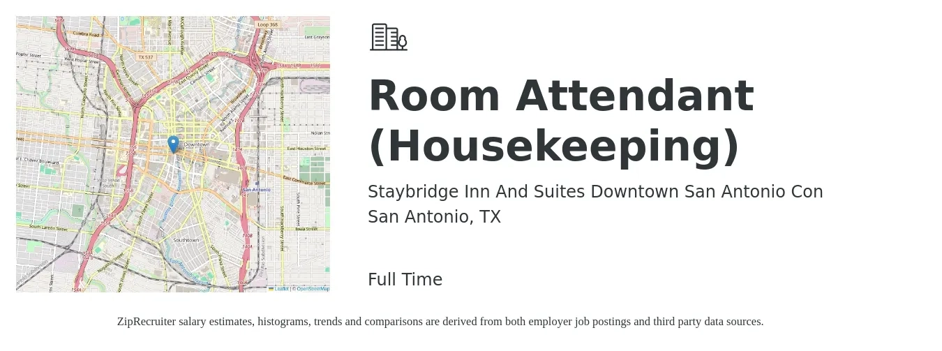 Staybridge Inn And Suites Downtown San Antonio Con job posting for a Room Attendant (Housekeeping) in San Antonio, TX with a salary of $13 to $15 Hourly with a map of San Antonio location.