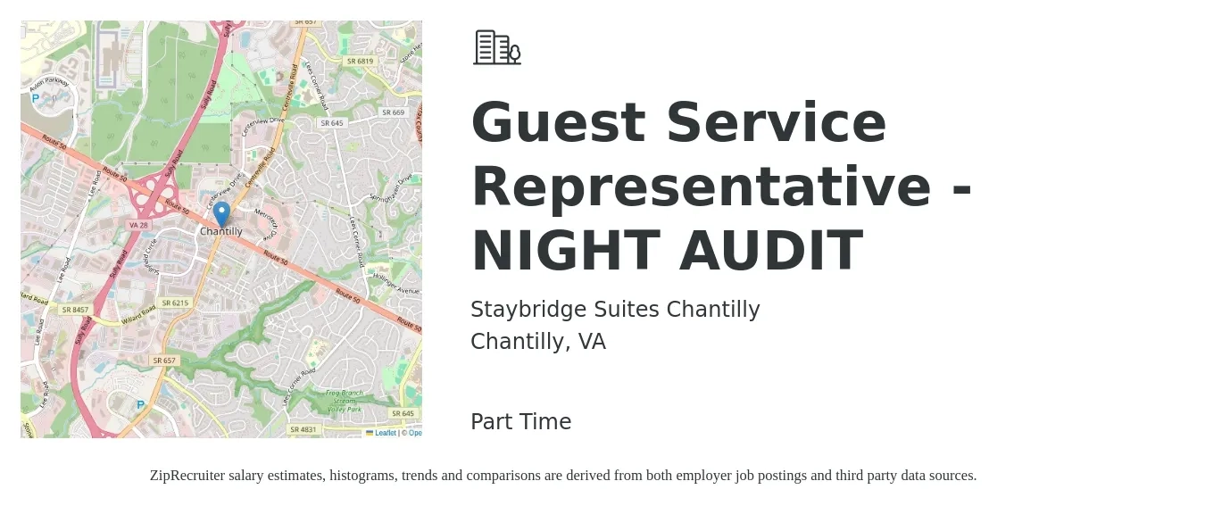 Staybridge Suites Chantilly job posting for a Guest Service Representative - NIGHT AUDIT in Chantilly, VA with a salary of $17 to $18 Hourly with a map of Chantilly location.