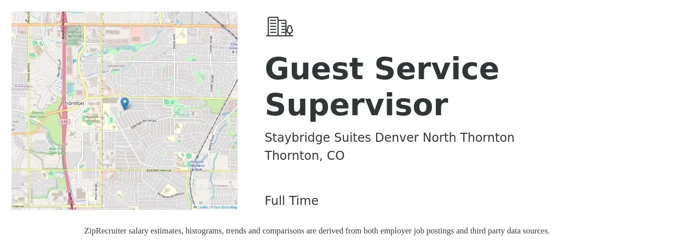 Staybridge Suites Denver North Thornton job posting for a Guest Service Supervisor in Thornton, CO with a salary of $18 to $26 Hourly with a map of Thornton location.