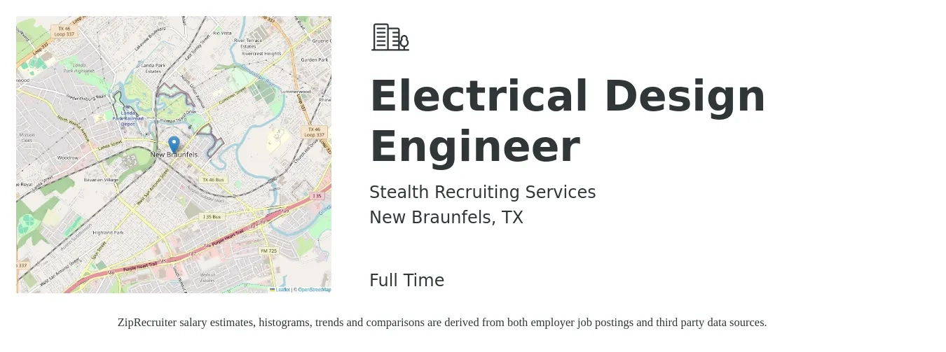 Stealth Recruiting Services job posting for a Electrical Design Engineer in New Braunfels, TX with a salary of $73,900 to $103,400 Yearly with a map of New Braunfels location.