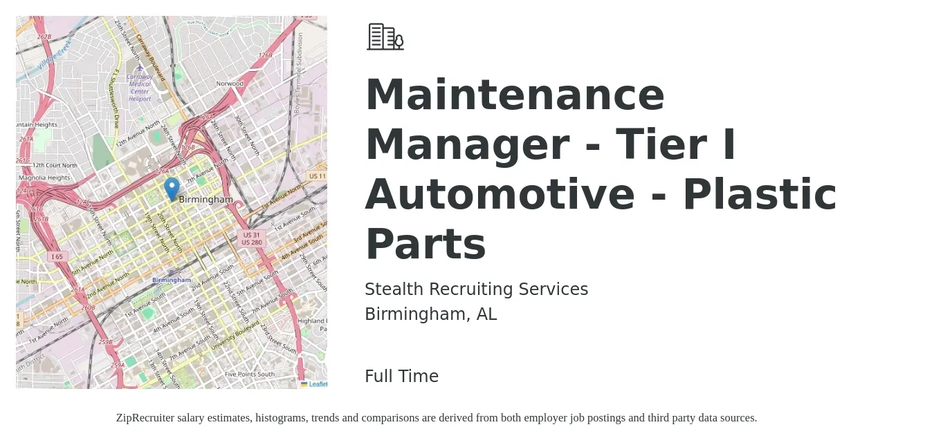 Stealth Recruiting Services job posting for a Maintenance Manager - Tier I Automotive - Plastic Parts in Birmingham, AL with a salary of $22 to $37 Hourly with a map of Birmingham location.