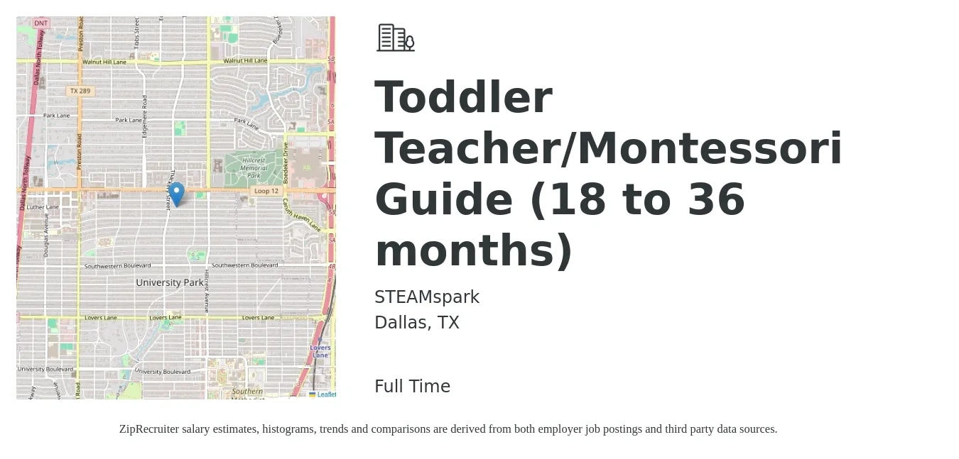 STEAMspark job posting for a Toddler Teacher/Montessori Guide (18 to 36 months) in Dallas, TX with a salary of $16 to $20 Hourly with a map of Dallas location.