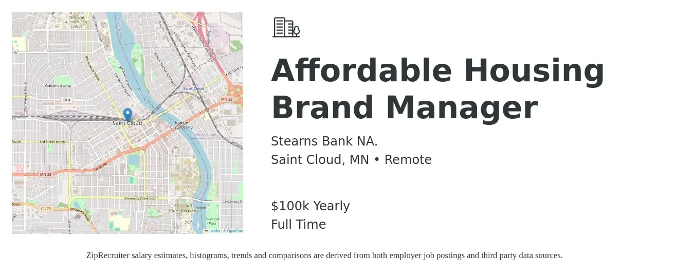Stearns Bank NA. job posting for a Affordable Housing Brand Manager in Saint Cloud, MN with a salary of $100,000 Yearly with a map of Saint Cloud location.