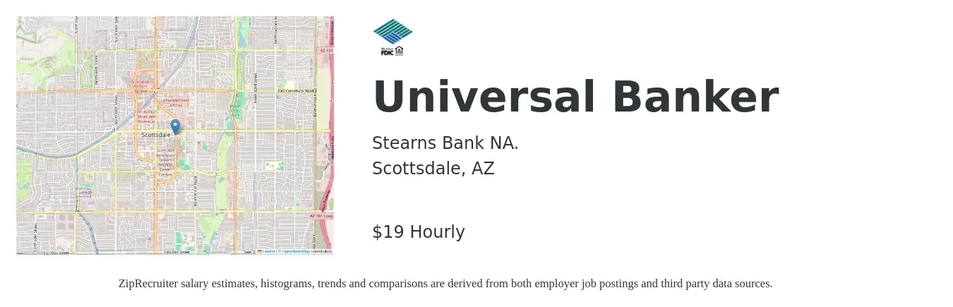 Stearns Bank N.A. job posting for a Universal Banker in Scottsdale, AZ with a salary of $20 Hourly with a map of Scottsdale location.