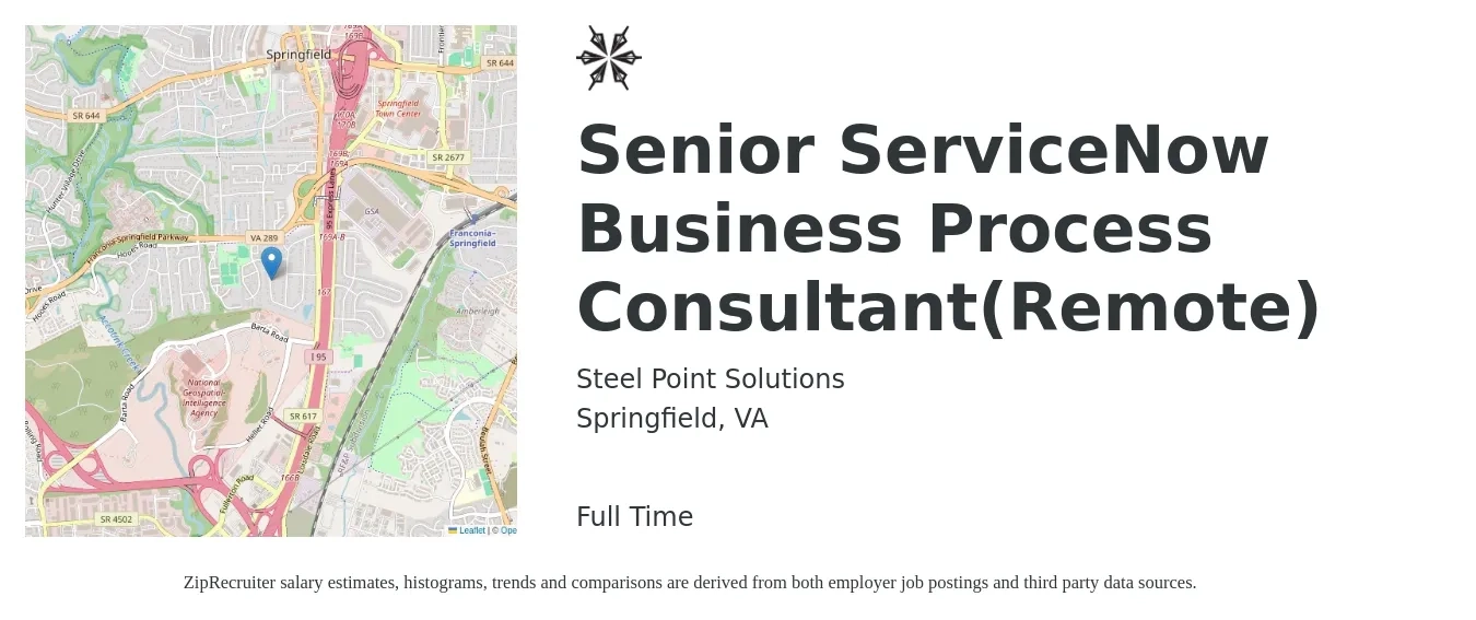 Steel Point Solutions job posting for a Senior ServiceNow Business Process Consultant(Remote) in Springfield, VA with a salary of $109,700 to $133,700 Yearly with a map of Springfield location.