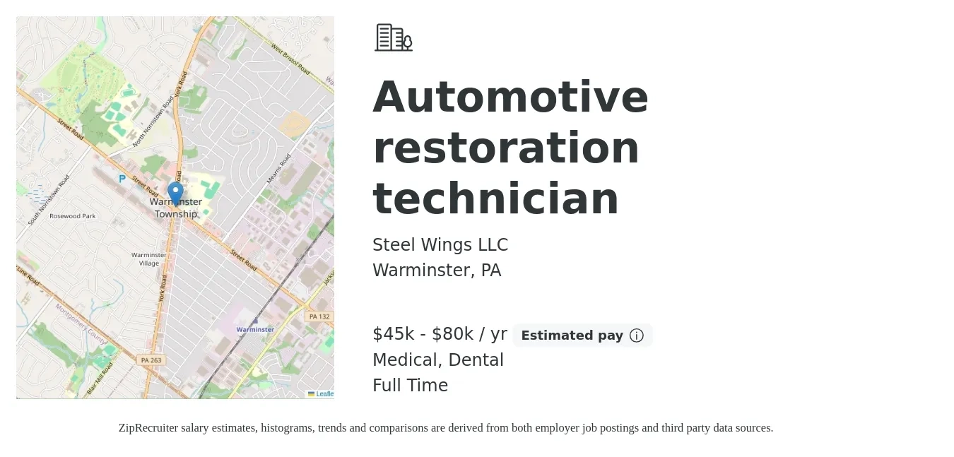 Steel Wings LLC job posting for a Automotive restoration technician in Warminster, PA with a salary of $45,000 to $80,000 Yearly and benefits including medical, retirement, and dental with a map of Warminster location.