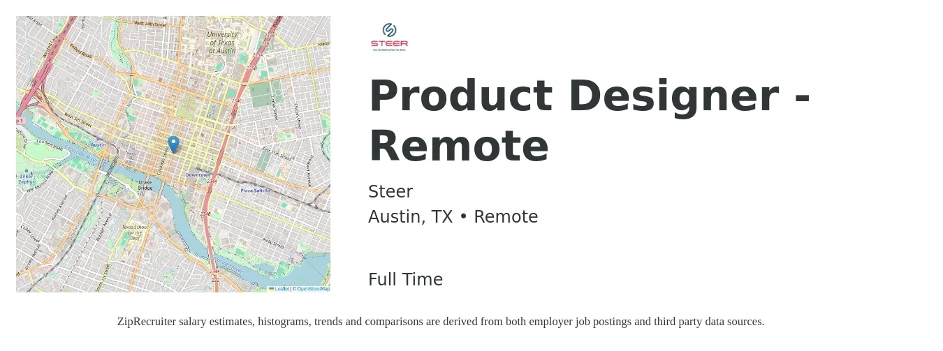 Steer job posting for a Product Designer - Remote in Austin, TX with a salary of $129,800 to $153,600 Yearly with a map of Austin location.