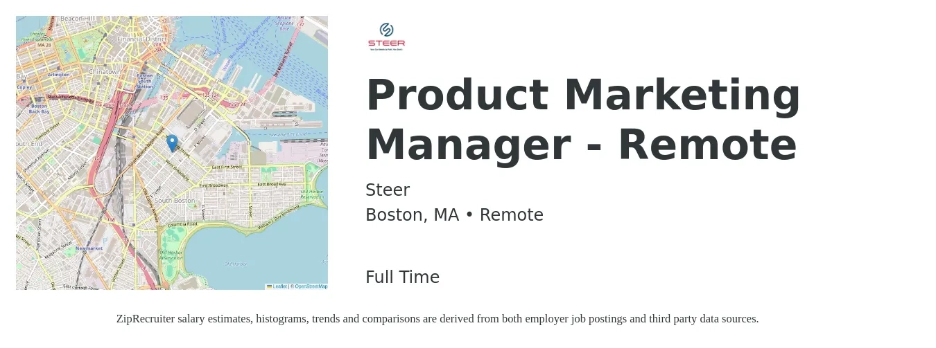 Steer job posting for a Product Marketing Manager - Remote in Boston, MA with a salary of $167,300 Yearly with a map of Boston location.