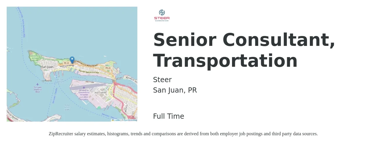 Steer job posting for a Senior Consultant, Transportation in San Juan, PR with a salary of $85,800 to $135,300 Yearly with a map of San Juan location.
