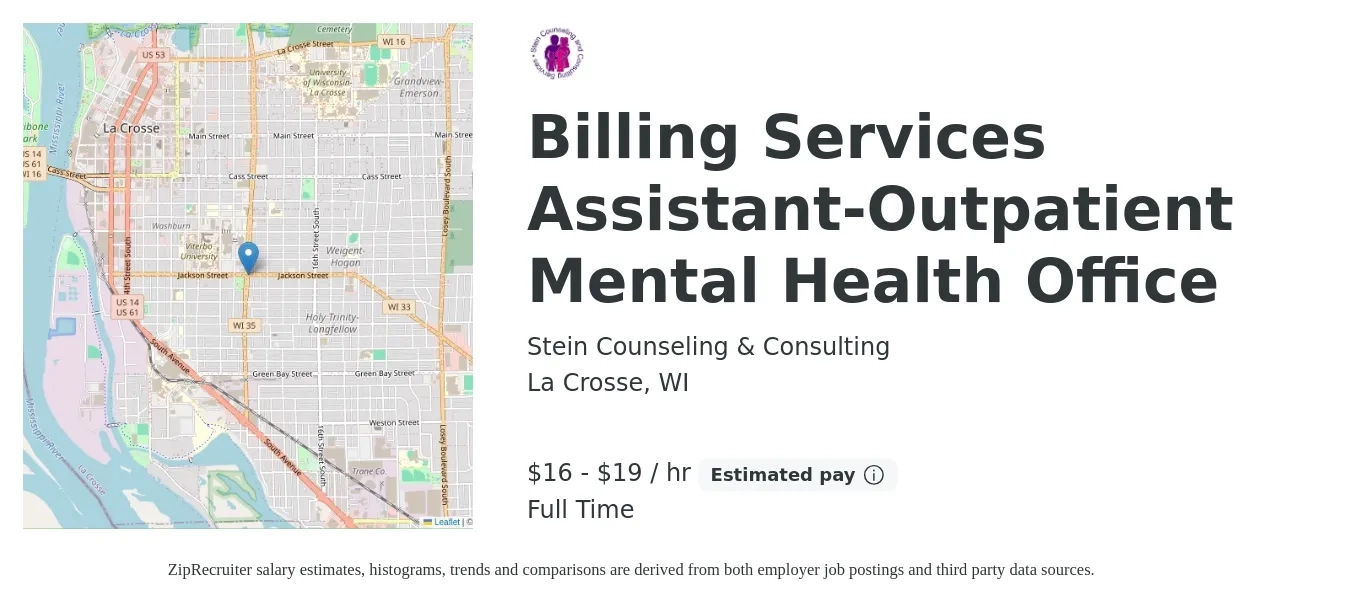 Stein Counseling & Consulting job posting for a Billing Services Assistant-Outpatient Mental Health Office in La Crosse, WI with a salary of $17 to $20 Hourly with a map of La Crosse location.