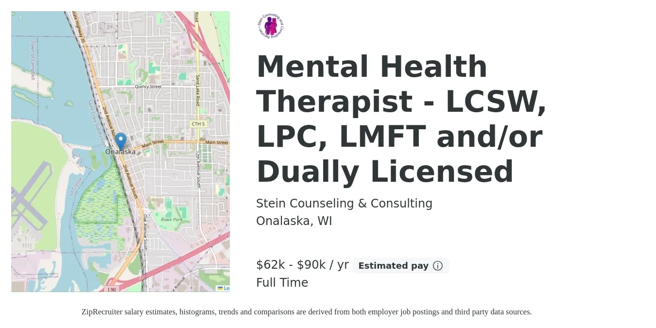 Stein Counseling & Consulting job posting for a Mental Health Therapist - LCSW, LPC, LMFT and/or Dually Licensed in Onalaska, WI with a salary of $62,000 to $90,000 Yearly with a map of Onalaska location.