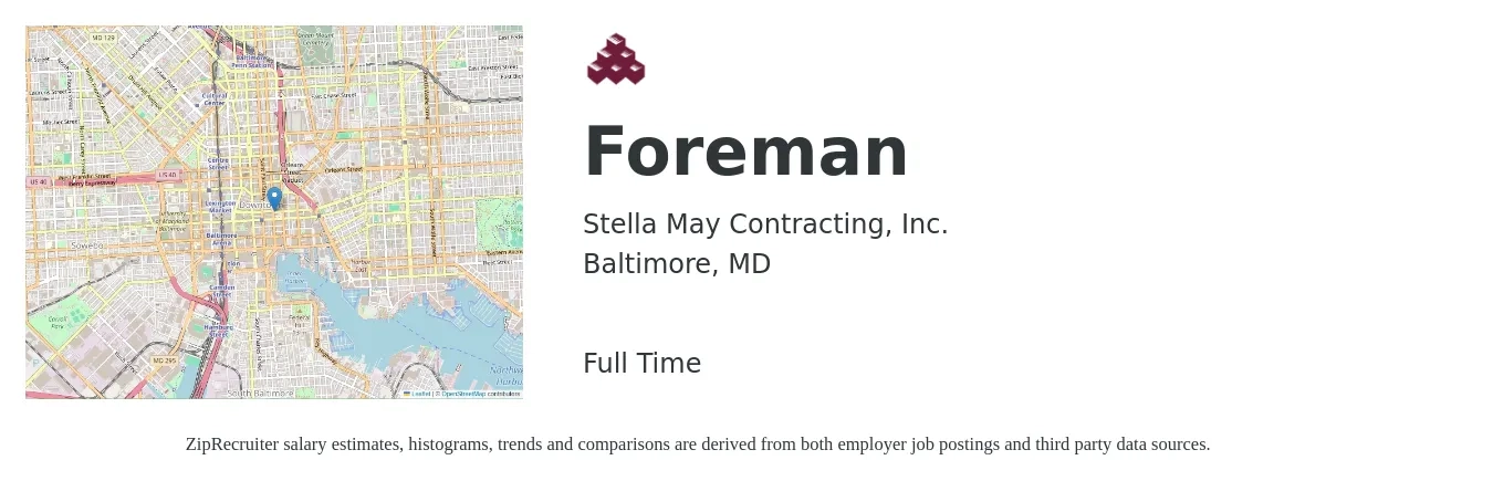 Stella May Contracting, Inc. job posting for a Foreman in Baltimore, MD with a salary of $31 to $47 Hourly with a map of Baltimore location.