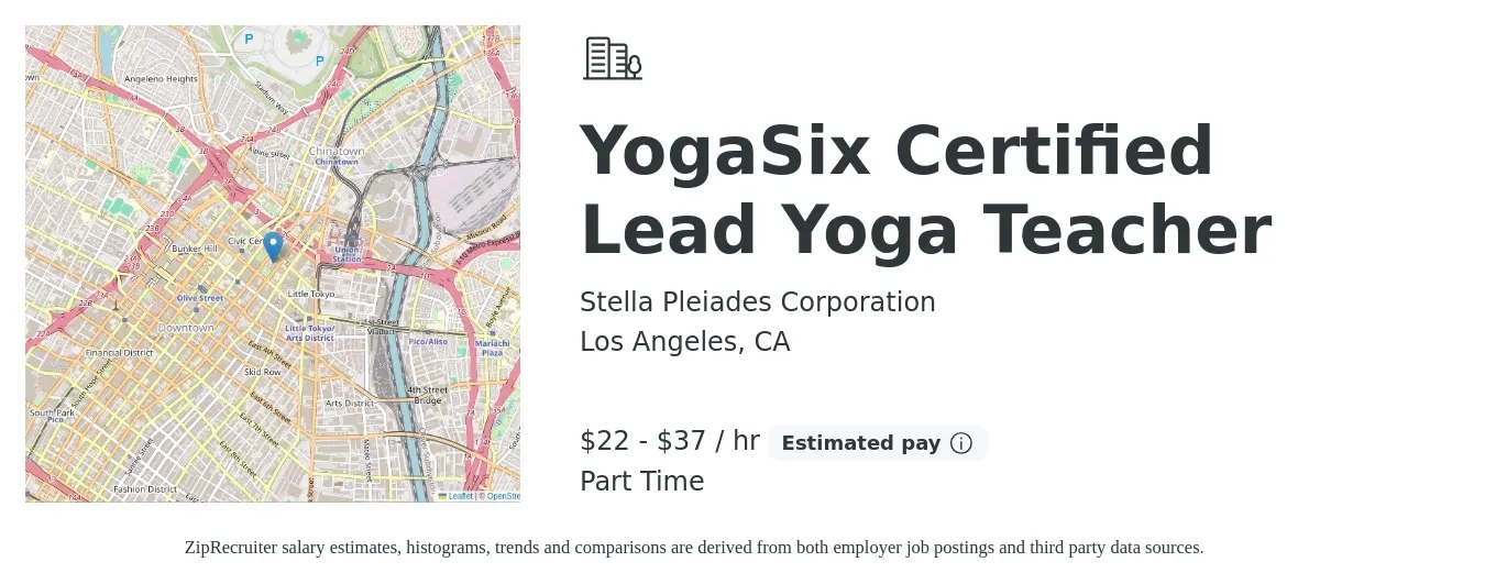 Stella Pleiades Corporation job posting for a YogaSix Certified Lead Yoga Teacher in Los Angeles, CA with a salary of $23 to $39 Hourly with a map of Los Angeles location.