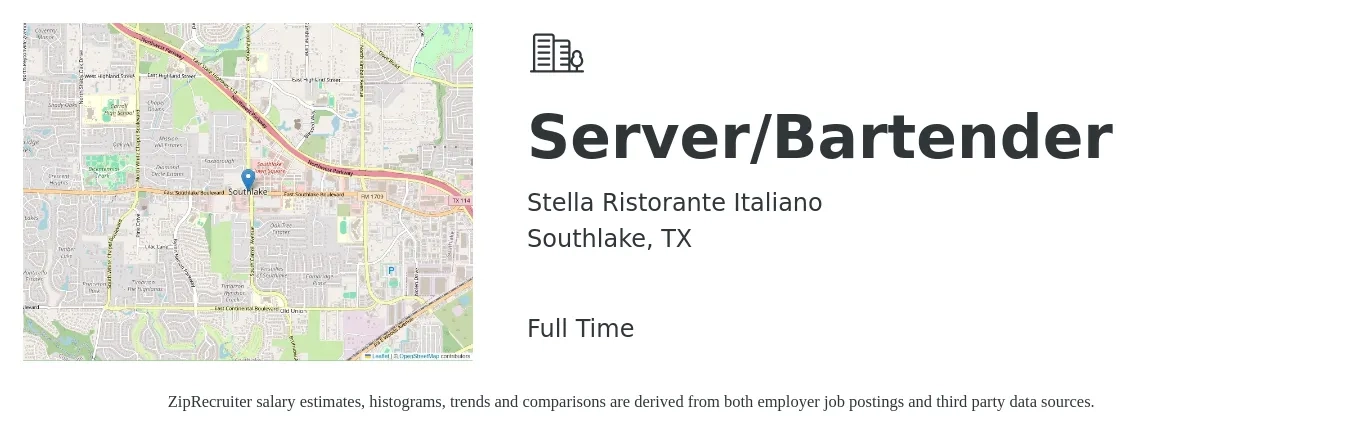 Stella Ristorante Italiano job posting for a Server/Bartender in Southlake, TX with a salary of $500 to $1,500 Weekly with a map of Southlake location.