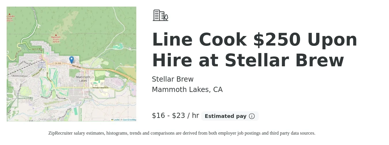 Stellar Brew job posting for a Line Cook $250 Upon Hire at Stellar Brew in Mammoth Lakes, CA with a salary of $17 to $24 Hourly with a map of Mammoth Lakes location.