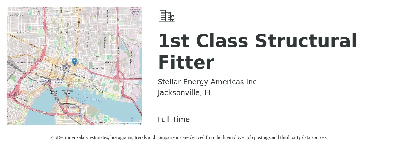 Stellar Energy Americas Inc job posting for a 1st Class Structural Fitter in Jacksonville, FL with a salary of $19 to $24 Hourly with a map of Jacksonville location.