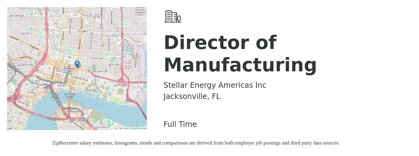 Stellar Energy Americas Inc job posting for a Director of Manufacturing in Jacksonville, FL with a salary of $104,100 to $155,900 Yearly with a map of Jacksonville location.