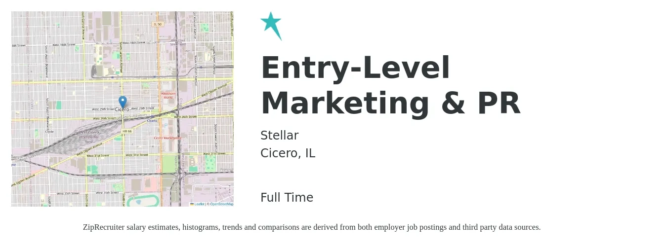 Stellar job posting for a Entry-Level Marketing & PR in Cicero, IL with a salary of $750 to $1,050 Weekly with a map of Cicero location.