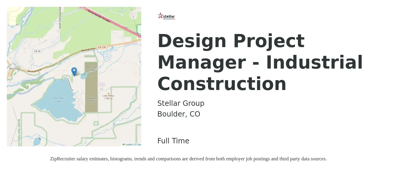 The Stellar Group Inc job posting for a Design Project Manager - Industrial Construction in Boulder, CO with a salary of $78,900 to $125,300 Yearly with a map of Boulder location.