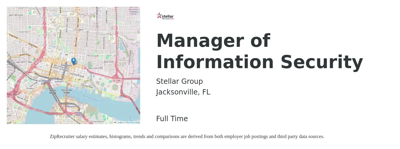 The Stellar Group Inc job posting for a Manager of Information Security in Jacksonville, FL with a salary of $100,500 to $145,900 Yearly with a map of Jacksonville location.