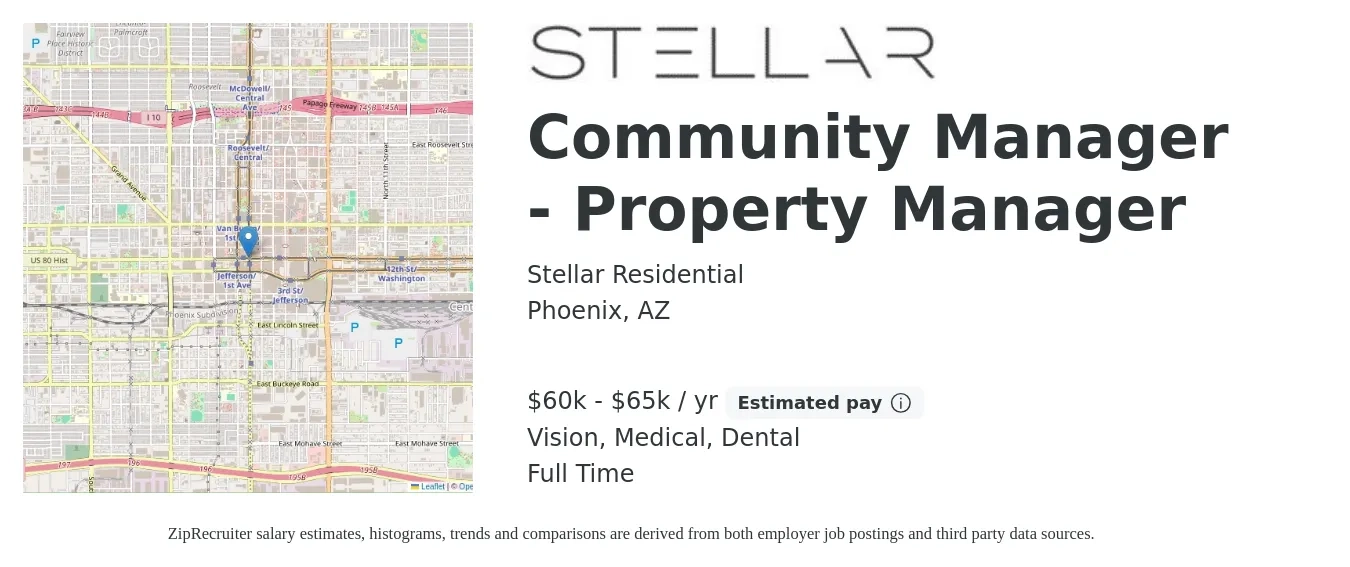 Stellar Residential job posting for a Community Manager - Property Manager in Phoenix, AZ with a salary of $60,000 to $65,000 Yearly (plus commission) and benefits including vision, dental, life_insurance, medical, pto, and retirement with a map of Phoenix location.