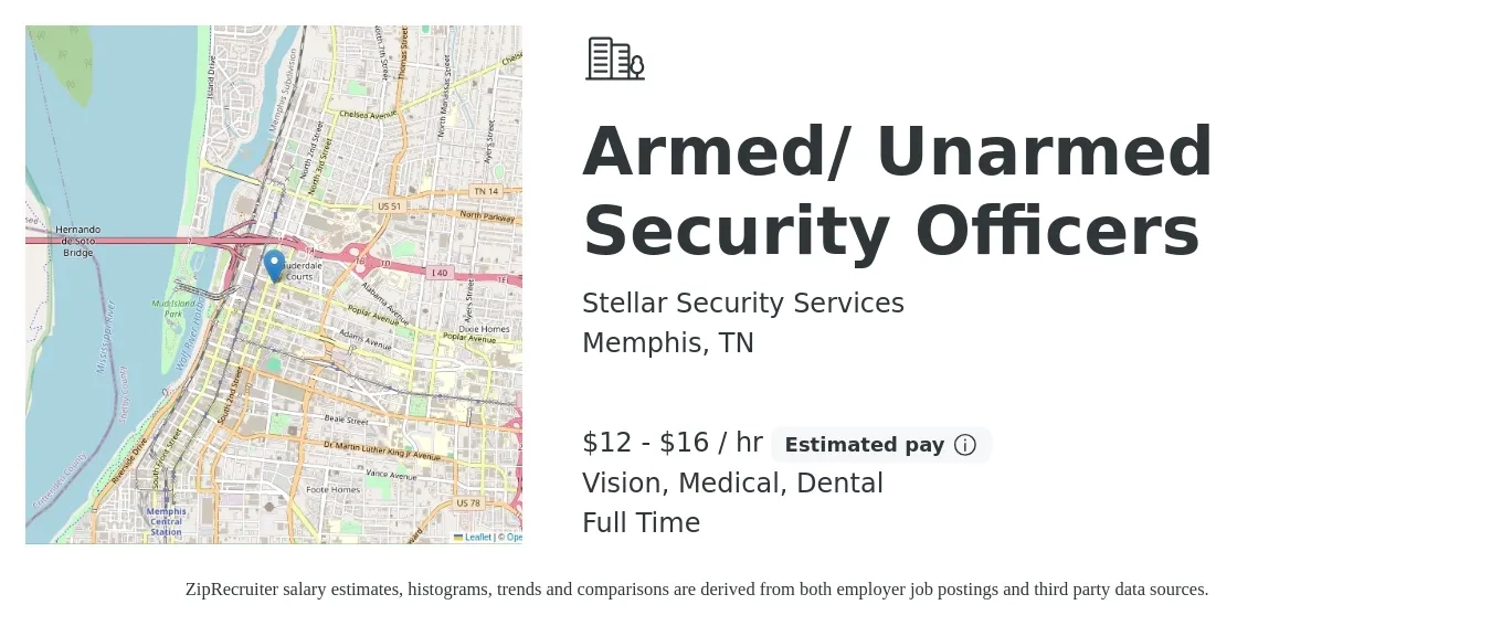 Stellar Security Services job posting for a Armed/ Unarmed Security Officers in Memphis, TN with a salary of $13 to $17 Hourly and benefits including vision, dental, life_insurance, and medical with a map of Memphis location.