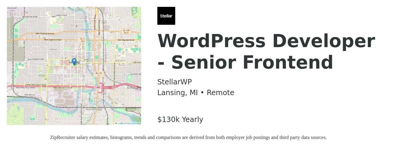StellarWP job posting for a WordPress Developer - Senior Frontend in Lansing, MI with a salary of $130,000 Yearly with a map of Lansing location.