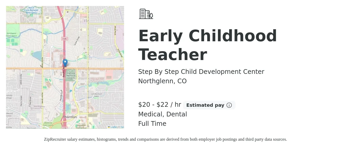 Step By Step Child Development Center job posting for a Early Childhood Teacher in Northglenn, CO with a salary of $21 to $23 Hourly and benefits including dental, life_insurance, medical, pto, and retirement with a map of Northglenn location.