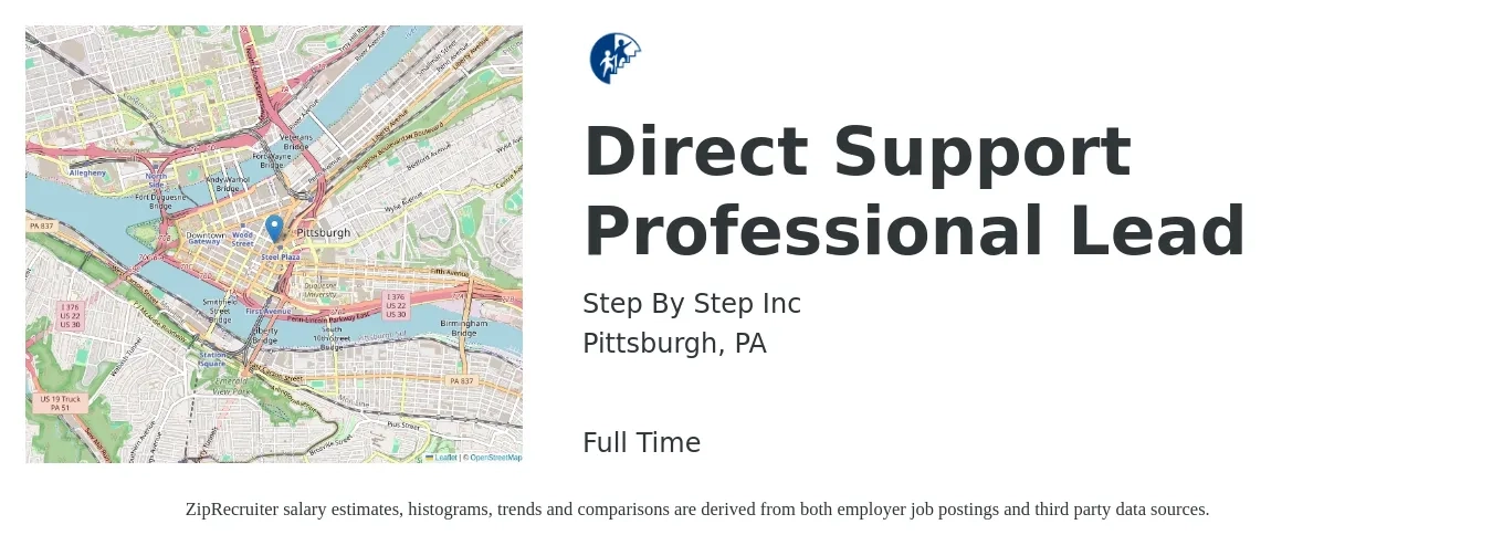 Step By Step Inc job posting for a Direct Support Professional Lead in Pittsburgh, PA with a salary of $14 to $18 Hourly with a map of Pittsburgh location.