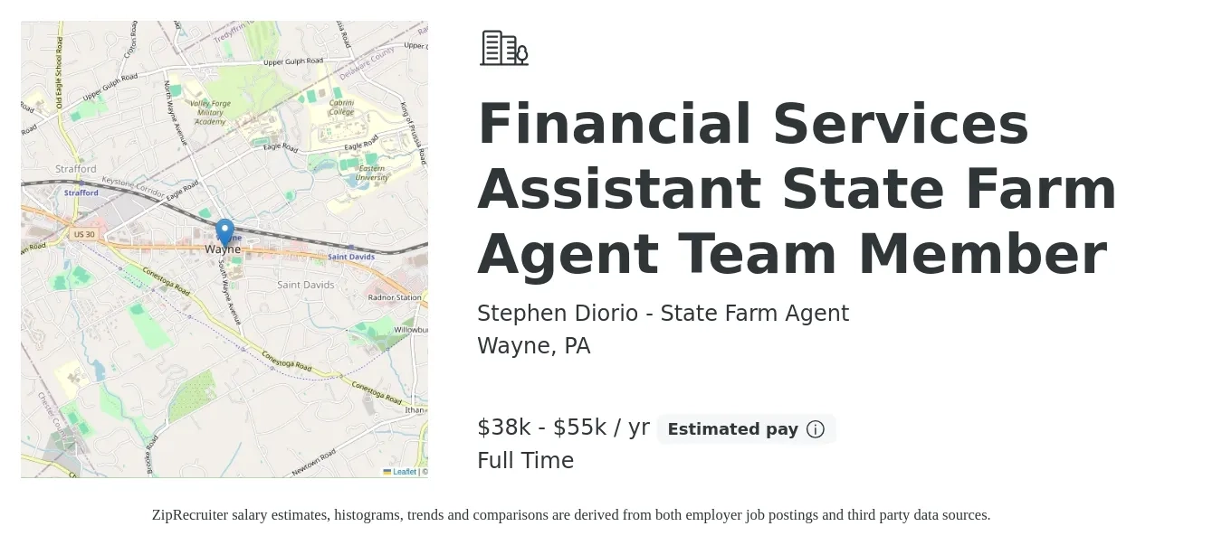 Stephen Diorio - State Farm Agent job posting for a Financial Services Assistant State Farm Agent Team Member in Wayne, PA with a salary of $38,000 to $55,000 Yearly with a map of Wayne location.