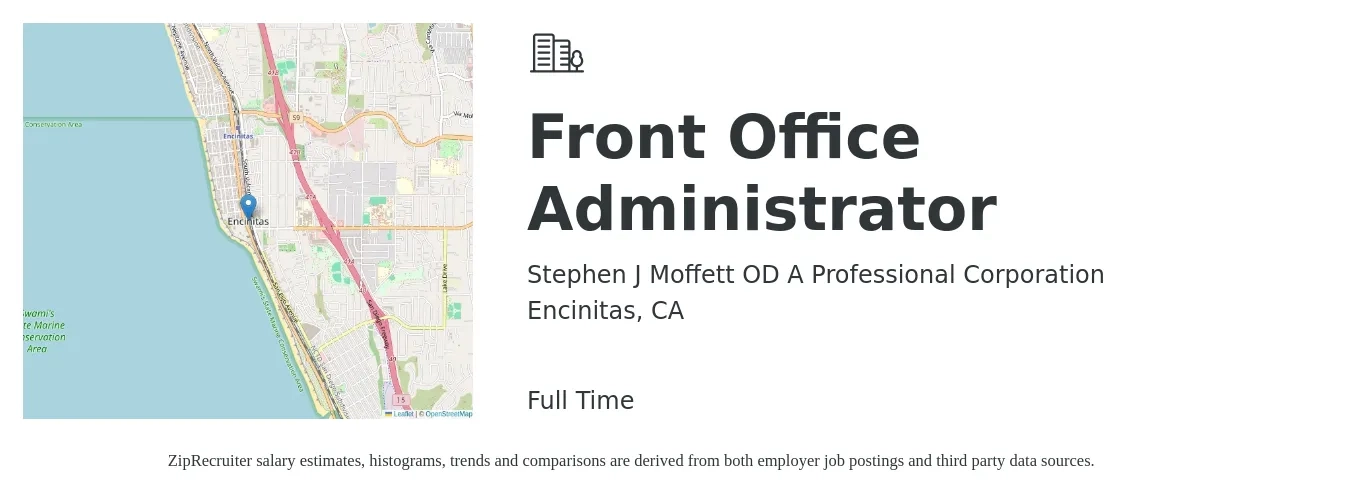 Stephen J Moffett OD A Professional Corporation job posting for a Front Office Administrator in Encinitas, CA with a salary of $21 to $24 Hourly with a map of Encinitas location.