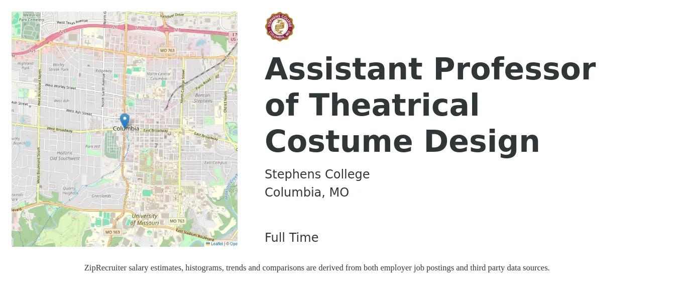 Stephens College job posting for a Assistant Professor of Theatrical Costume Design in Columbia, MO with a salary of $57,000 to $87,000 Yearly with a map of Columbia location.