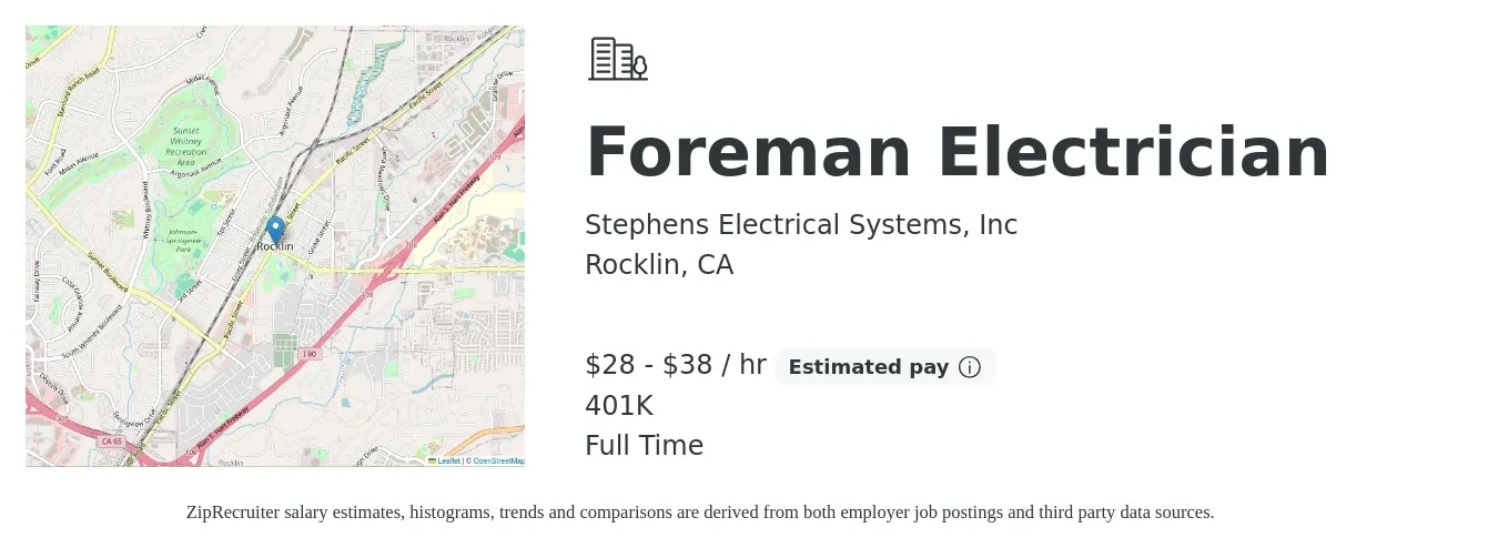 Stephens Electrical Systems, Inc job posting for a Foreman Electrician in Rocklin, CA with a salary of $30 to $40 Hourly and benefits including 401k with a map of Rocklin location.