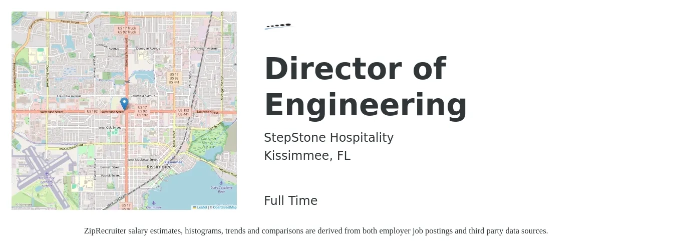 StepStone Hospitality Inc. job posting for a Director of Engineering in Kissimmee, FL with a salary of $125,000 to $223,600 Yearly with a map of Kissimmee location.