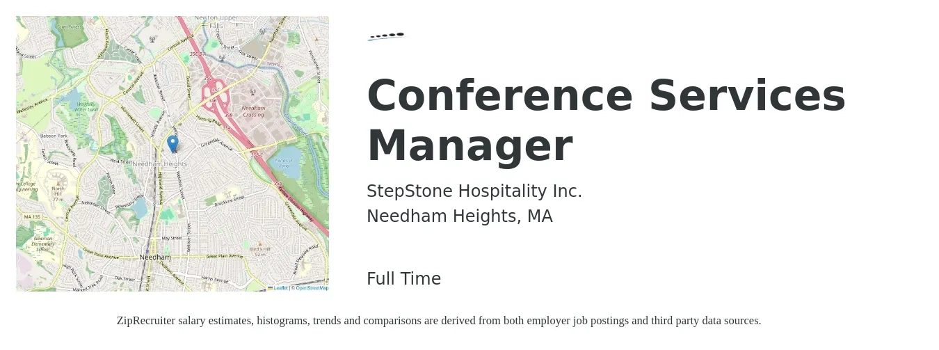 StepStone Hospitality job posting for a Conference Services Manager in Needham Heights, MA with a salary of $55,500 to $78,100 Yearly with a map of Needham Heights location.