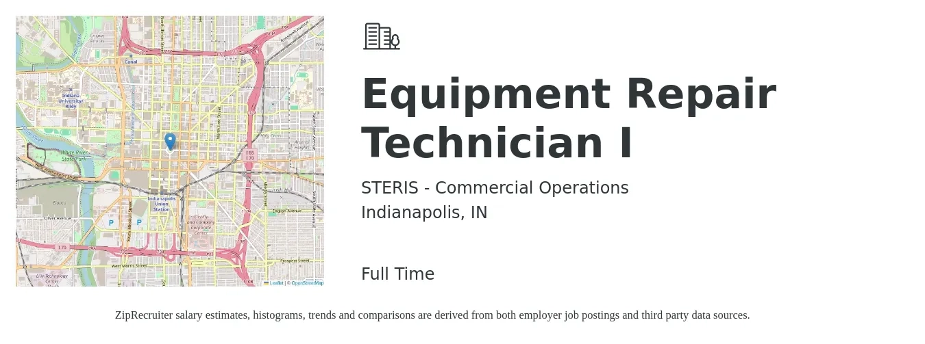 STERIS - Commercial Operations job posting for a Equipment Repair Technician I in Indianapolis, IN with a salary of $20 to $22 Hourly with a map of Indianapolis location.