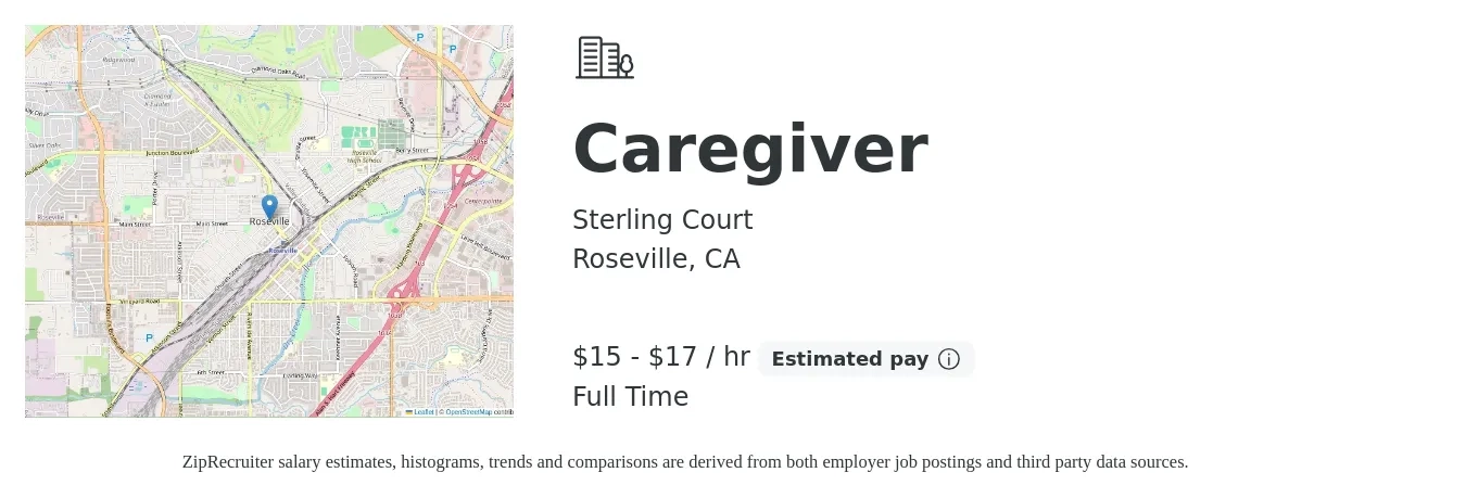 Sterling Court job posting for a Caregiver in Roseville, CA with a salary of $16 to $18 Hourly with a map of Roseville location.