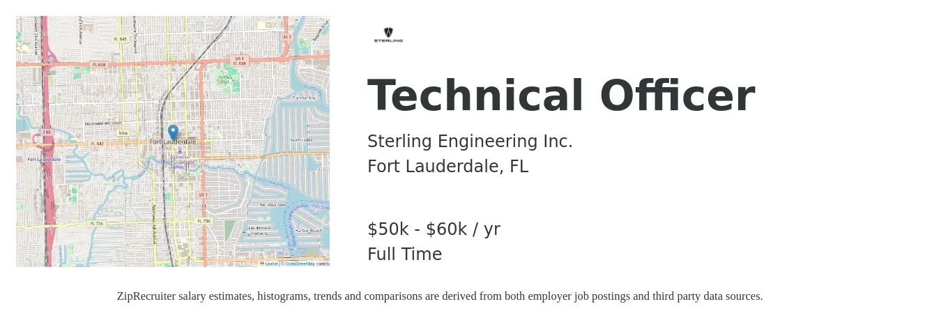Sterling Engineering Inc. job posting for a Technical Officer in Fort Lauderdale, FL with a salary of $50,000 to $60,000 Yearly with a map of Fort Lauderdale location.