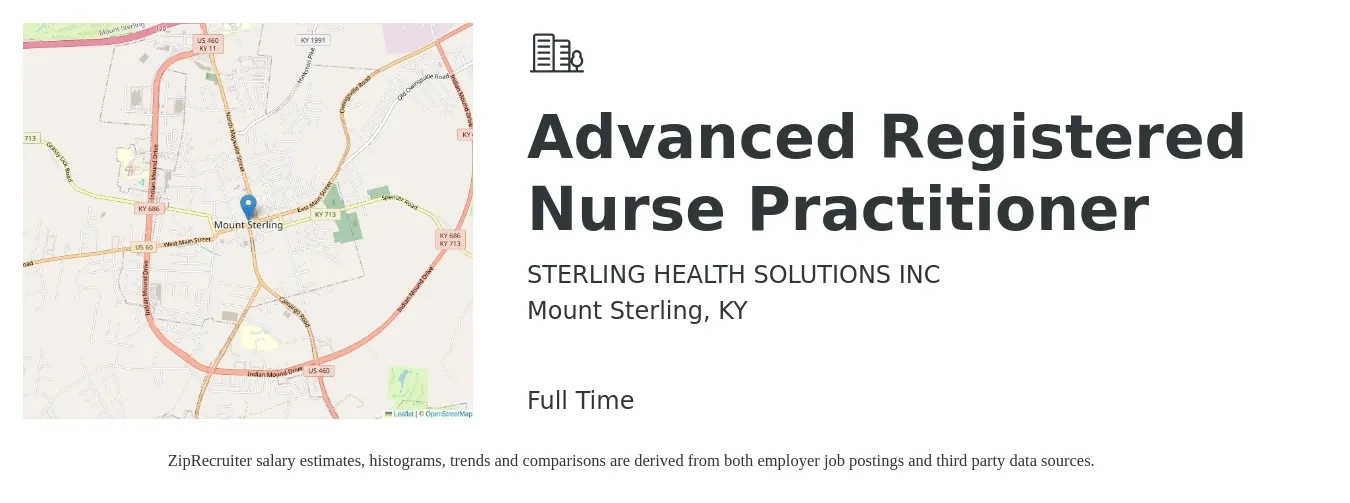 STERLING HEALTH SOLUTIONS INC job posting for a Advanced Registered Nurse Practitioner in Mount Sterling, KY with a salary of $77,700 to $108,200 Yearly with a map of Mount Sterling location.
