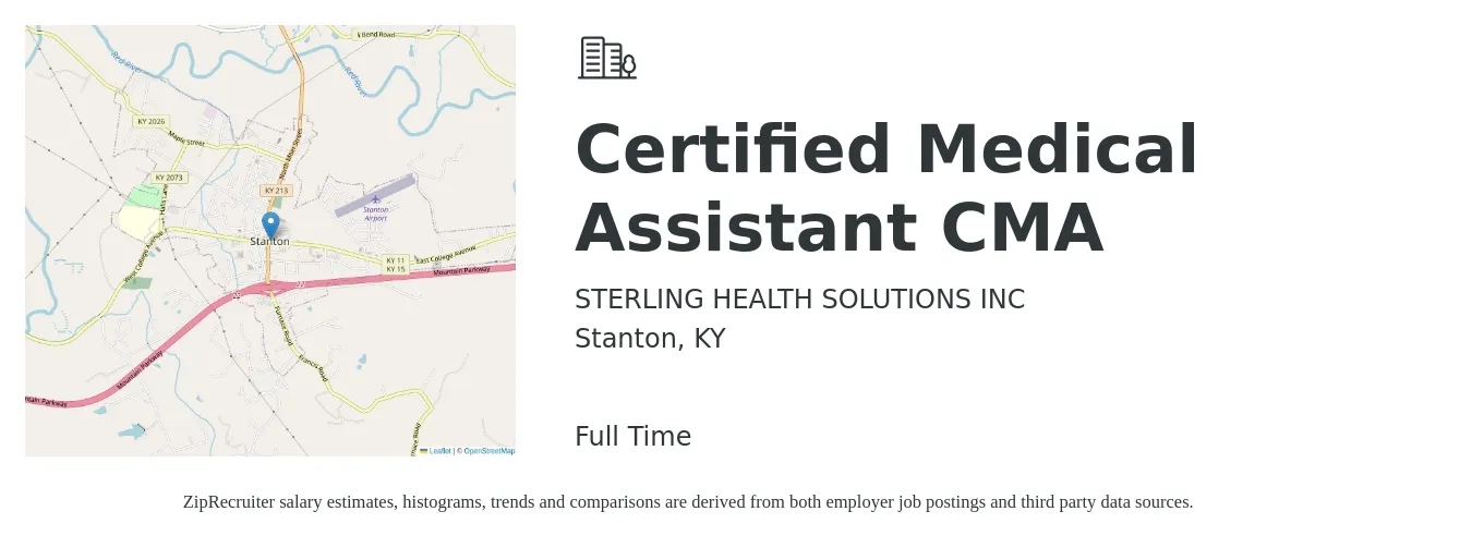 STERLING HEALTH SOLUTIONS INC job posting for a Certified Medical Assistant CMA in Stanton, KY with a salary of $14 to $19 Hourly with a map of Stanton location.